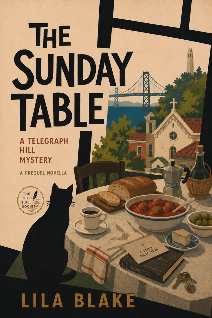 The Sunday Table, a free Telegraph Hill novella by Lila Blake